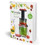 Genius Feelvita | Slow Juicer Rezeptbuch | Entsafter-Rezepte | Obst und Saft pressen | Saftpresse | 80 Saft-Rezepte | Saftkur, DIY, Babynahrung, Party, Beauty, E