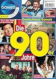 Galileo Magazin SPECIAL HISTORY: Die 90er Jahre: Teil 5: 90er JAHRE IN DEUTSCHLAND