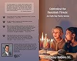 Celebrating the Hanukkah Miracle:: An Eight Day Family Service (English Edition)