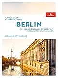 Planungskarte Wasserstraßen Berlin: Potsdam bis Scharmützelsee. Mit Havel, Sp