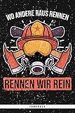 Wo andere Raus Rennen, Rennen wir rein. Fangbuch: Das Fangbuch für Angler und Fischer mit punktraster Notizseiten. Mit Fangliste, Fangergebnisse, ... Feuerwehrmänner und Freiwillige als Geschenk