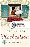 Hochsaison: Alpenkrimi (Kommissar Jennerwein 2)