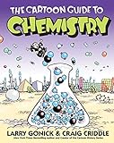 The Cartoon Guide to Chemistry (Cartoon Guide Series)