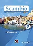 Scambio plus / Scambio plus Prüfungstraining 2: Unterrichtswerk für Italienisch in drei Bänden (Scambio plus: Unterrichtswerk für Italienisch in drei Bänden)