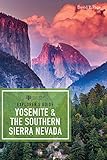 Explorer's Guide Yosemite & the Southern Sierra Nevada (Explorer's Complete) (English Edition)