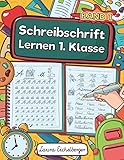 Schreibschrift Lernen 1. Klasse - Band 1: Schulausgangsschrift (SAS) Übungen Für Kinder. Das Alphabet In Kursiven Buchstaben Schreiben Lernen. Inkl. Groß- Und Kleinbuchstaben Und Ganzer Wö