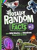 Totally Random Facts Volume 1: 3,117 Wild, Wacky, and Wonderous Things About the World (English Edition)