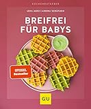 Breifrei für Babys (GU KüchenRatgeber)