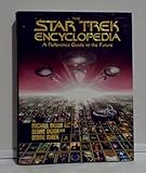 The Star Trek Encyclopedia: A Reference Guide to the Future (Star Trek (trade/hardcover))