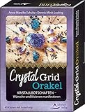 Crystal-Grid-Orakel – Kristallbotschaften – Wünsche und Visionen manifestieren: - 40 Karten mit Anleitung