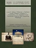 Louis H. Netzer, Petitioner, V. Northern Pacific Railway Company, a Corporation. U.S. Supreme Court Transcript of Record with Supporting Pleading