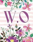 W.O: Monogram Initials W O Notebook For Women & Girls, Floral Monogram 8 x 10', Monogrammed Journal G