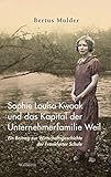 Sophie Louisa Kwaak und das Kapital der Unternehmerfamilie Weil: Ein Beitrag zur Wirtschaftsgeschichte der Frankfurter S