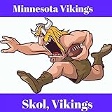 Skol Vikings - Minnesota Vikings Fights Song