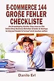 E-Commerce 144 große Fehler Checkliste die Dropshipping Händler Ebay Amazon FBA Online Shop Business Betreiber Gründer & Startups im Internet Handel & Verk