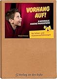 Vorhang auf! 8 humorvolle, moderne Theaterstücke: für Schul- und Klassenaufführung