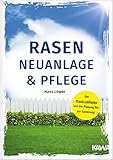 Rasen Neuanlage und Pflege: Der Praxis-Leitfaden von der Planung bis zur Sanierung