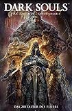 Dark Souls- Das Zeitalter des Feuers, Band 4: Bd. 4: Das Zeitalter des F