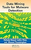 Data Mining Tools for Malware Detection (English Edition)