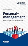 Personalmanagement: Grundlagen, Prozesse und I