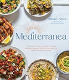 Mediterranea: A Vibrant Culinary Journey Through Southern Europe, North Africa and the Eastern Mediterranean (English Edition)