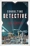 Consulting Detective (English Edition)