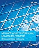 Microsoft Azure Infrastructure Services for Architects: Designing Cloud S