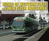 Buses of Western Flyer and New Flyer I
