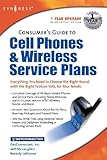 Consumers Guide to Cell Phones and Wireless Service Plans (English Edition)