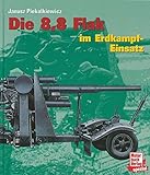 Die 8,8 Flak im Erdkampf-E