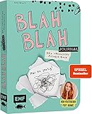 Blah Blah Journal – Dein verrücktes Mitmach-Buch – Mal es fertig! Von YouTuberin Foxy Draws: Sei kreativ mit Schere, Kleber, Pinsel und S