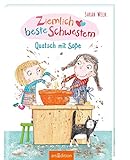 Ziemlich beste Schwestern - Quatsch mit Soße (Ziemlich beste Schwestern 1): Lustiges Kinderbuch mit vielen Bildern für freche Mädchen und Jungen ab 7 J