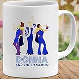 DKISEE #Donna and The Dynamos Mamma Film Mia Poster Funny Meme Costume Movie Drama Sitcom TV Show Comedy Kaffeetasse 313