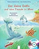 Der kleine Delfin und seine Freunde im Meer: Eine Geschichte mit vielen S