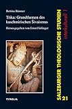 Trika: Grundthemen des Kaschmirischen Sivaismus: Herausgegeben und übersetzt von Ernst Fürlinger (Salzburger Theologische Studien 21)