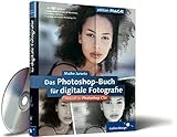 Das Photoshop-Buch für digitale Fotog