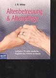 Möse Altenbetreuung & Altenpflege. Leitfaden für eine moderne Hygiene des Alterns zu Hause, Kneipp, 183 Seiten, b