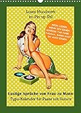 Loses Mundwerk im Pin-up Stil. Lustige Sprüche von Frau zu Mann (Wandkalender 2022 DIN A3 hoch) [Calendar] Hurley, Rose [Calendar] Hurley, Rose [Calendar] Hurley, R