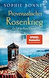 Provenzalischer Rosenkrieg: Ein Fall für Pierre Durand (Die Pierre-Durand-Krimis, Band 6)