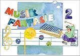 Musik Fantasie - Schülerheft 2 : Eine fantasievolle musikalische Früherziehung. Das einzige Lehrkonzept mit jährlichen Updates! Ein ... Früherziehung für Kinder von 4 bis 6 Jahren)