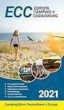ECC - Europa Camping- + Caravaning-Führer 2021: Campingführer Deutschland / Europ