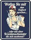 RAHMENLOS Original Blechschild für die Krankenschwester: Mir egal wer unter M