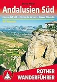 Andalusien Süd: Costa del Sol - Costa de la Luz - Sierra Nevada. 50 Touren mit GPS-Tracks (Rother Wanderführer)