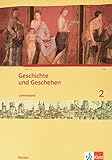 Geschichte und Geschehen 2. Ausgabe Hessen, Saarland Gymnasium: Lehrerband Klasse 7/8 (G8/G9) (Geschichte und Geschehen. Sekundarstufe I)