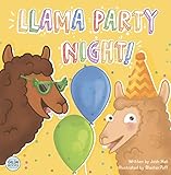 Llama Party Night!: A Funny Picture Book For Kids (English Edition)