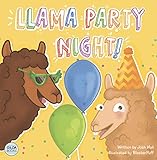 Llama Party Night!: A Funny Picture Book For Kids (English Edition)