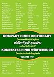 Kompaktes Hindi-Wörterbuch /Compact Hindi Dictionary: Deutsch - Hindi - Englisch /German - Hindi - Eng