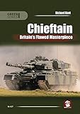 Kent, R: Chieftain: Britain's Flawed Masterpiece (Green, Band 4127)