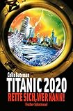 Titanic 2020 – Rette sich, wer kann! (Schatzinsel HC)