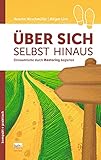 Über sich selbst hinaus: Ehrenamtliche durch Mentoring begleiten (kompakt + praktisch)
